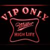 Miller High Life VIP Only