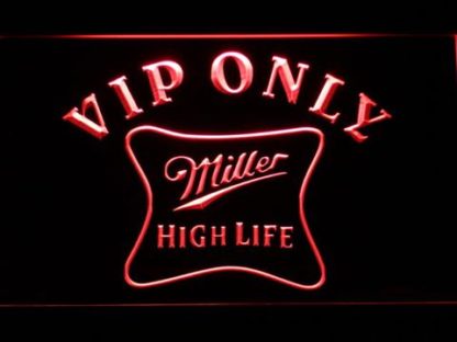 Miller High Life VIP Only neon sign LED