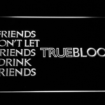 True Blood Friends - Image 7