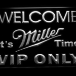 Miller It's Miller Time Welcome VIP - Image 6