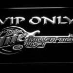 Miller Lite Miller Time VIP Only - Image 8
