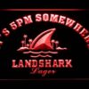 Landshark It's 5pm Somewhere
