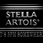 Stella Artois It's 5pm Somewhere - Image 6