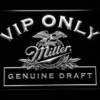 Miller Genuine Draft VIP Only