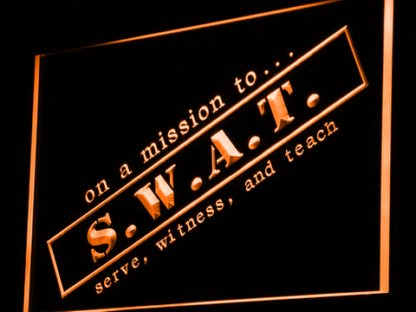 S.W.A.T. Serve Witness And Teach neon sign LED