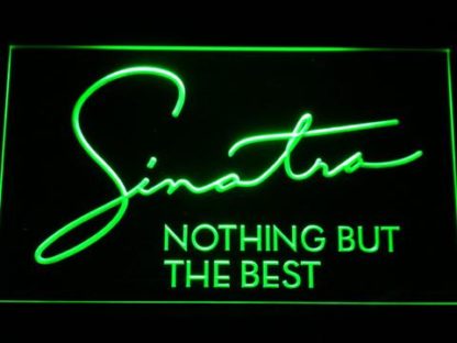 Frank Sinatra Nothing But The Best neon sign LED