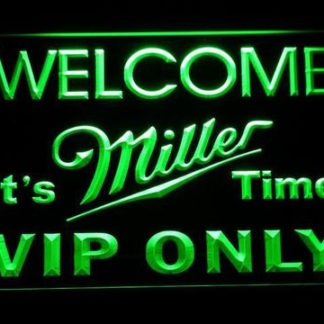 Miller It's Miller Time Welcome VIP neon sign LED