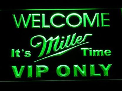 Miller It's Miller Time Welcome VIP neon sign LED