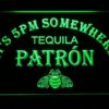 Patron It's 5pm Somewhere