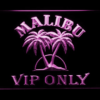 Malibu VIP Only