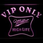 Miller High Life VIP Only - Image 4