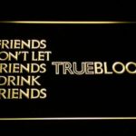 True Blood Friends - Image 2