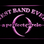 A Perfect Circle Best Band Ever - Image 8
