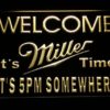 Miller It's Miller Time 5pm
