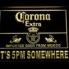 Corona Extra It's 5pm Somewhere