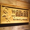 Chicago White Sox 2005 Champion Wood Sign - Legacy Edition