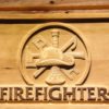 Fire Fighter Wood Sign