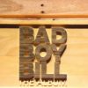 Bad Boy Bill Wood Sign