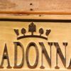 Madonna Wood Sign