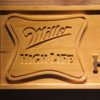 Miller High Life Wood Sign
