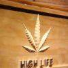 High Life Leaf Wood Sign