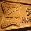 Miller High Life Wood Sign