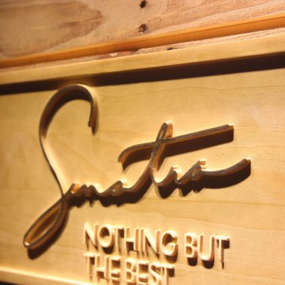 Frank Sinatra Nothing But The Best Wood Sign neon sign LED
