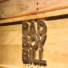 Bad Boy Bill Wood Sign