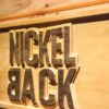 Nickelback Wood Sign