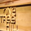 One Tree Hill Wood Sign