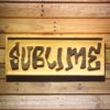 Sublime Wood Sign