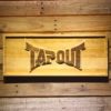 Tapout Wood Sign