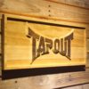 Tapout Wood Sign