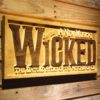 Wicked The Musical Wood Sign