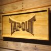 Tapout Wood Sign