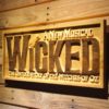 Wicked The Musical Wood Sign