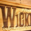Wicked The Musical Wood Sign