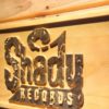 Shady Records Wood Sign