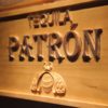 Patron Wood Sign