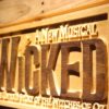 Wicked The Musical Wood Sign
