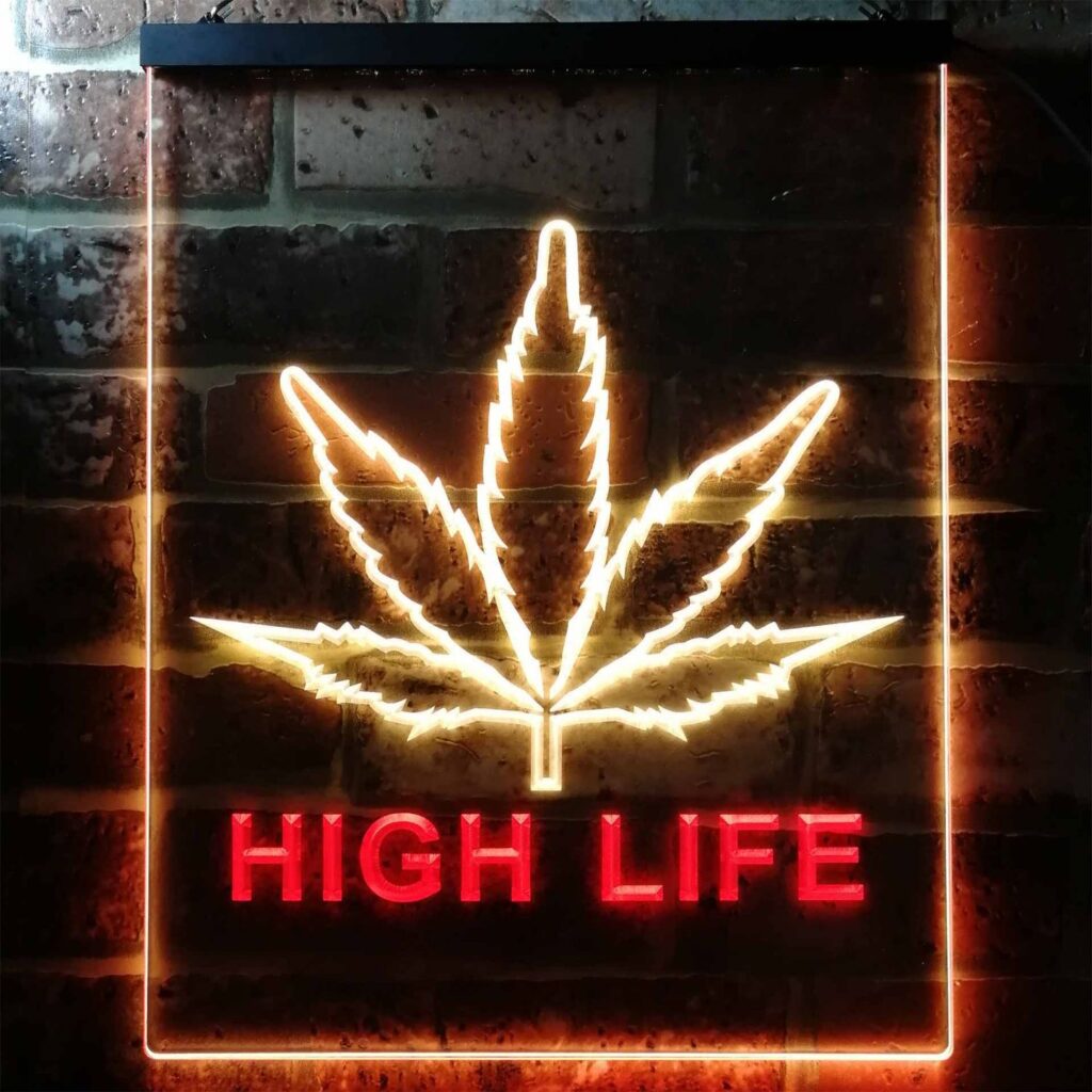 High Life Weed LED Neon Sign - neon sign - LED sign - shop - What's ...