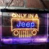 Jeep Only in A Jeep LED Neon Sign