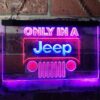 Jeep Only in A Jeep LED Neon Sign