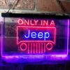 Jeep Only in A Jeep LED Neon Sign