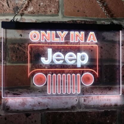 Jeep Only in A Jeep 1 LED Neon Sign neon sign LED