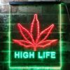 High Life Weed LED Neon Sign